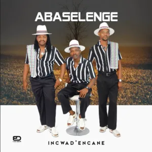 Abaselenge – Incwad’ Encane