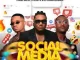 CDQ, Tee Jay & Tublaq – Social Media ft. Dj Consequence, Cheez Beezy & StussyV