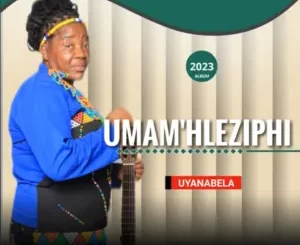 Umam’hleziphi – Izizwe ngezizwe