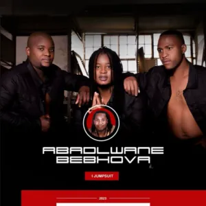 Abadlwane Bebhova – Uyayivubela