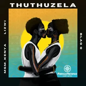 Blaq Q, MGM Kenya & Lizwi - Thuthuzela