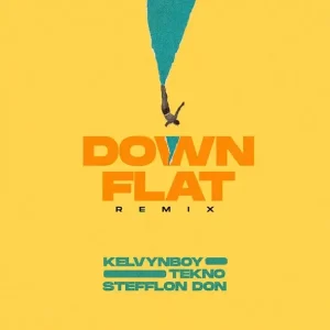 Kelvyn Boy - down flat remix (feat. Tekno & Stefflon Don)