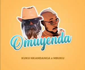 Kuku Nkandanga – Omuyenda ft. Mbuku