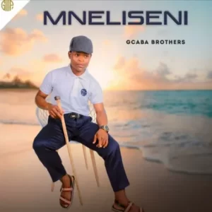 Mneliseni - Gcaba Brothers