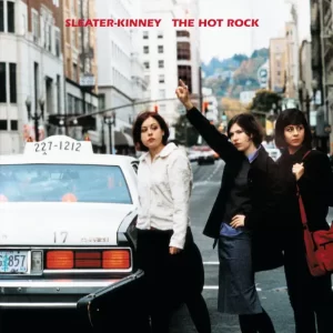 Sleater-Kinney - Get Up