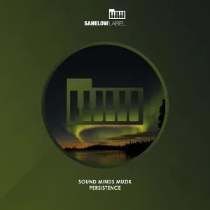 Sound minds Muzik - Persistence