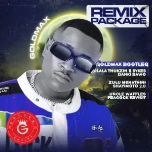 Goldmax Bootleg - Remix Package