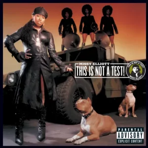 Missy Elliott – This Is Not a Test!