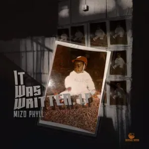 Mizo Phyll - It Was Written