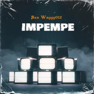 Sax Wayyy012 - Impempe[