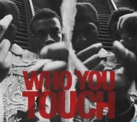 Sha EK - Who You Touch Pt. 2 Ft. Bandmanrill, Defiant Presents & Trippie Redd