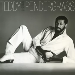 Teddy Pendergrass – It's Time for Love