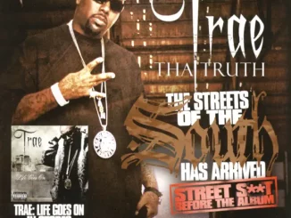 Trae tha Truth – The Streets of the South, Vol. 1