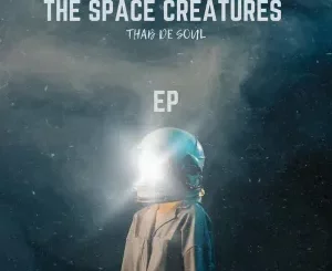 Thab De Soul - The Space Creatures