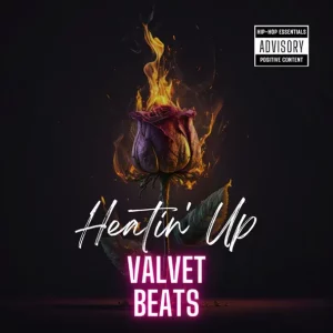 ValVet Beats – Heatin' Up