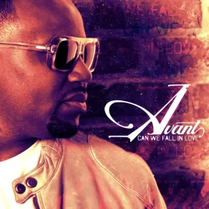 Avant – Can We Fall in Love