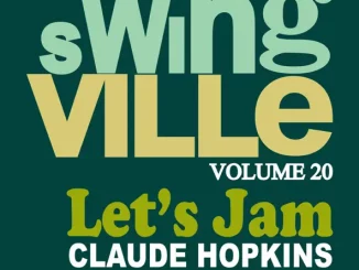 Claude Hopkins, Buddy Tate & Joe Thomas – Swingville, Vol. 20: Let's Jam