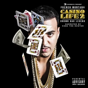 French Montana – Casino Life 2: Brown Bag Legend