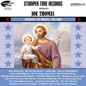 Joe Thomas – Jesus Is Real to Me