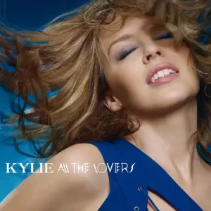 Kylie Minogue – All the Lovers