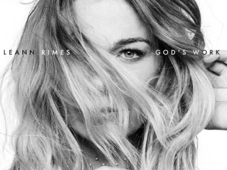 LeAnn Rimes – God's work