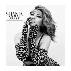 Shania Twain – Now (Deluxe)