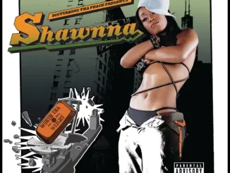 Shawnna – Worth tha Weight