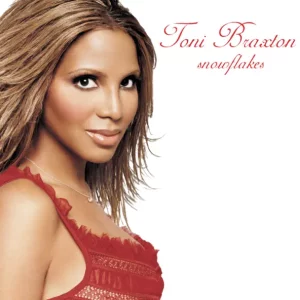 Toni Braxton – Snowflakes