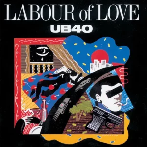 UB40 – Labour of Love