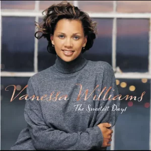 Vanessa Williams – The Sweetest Days