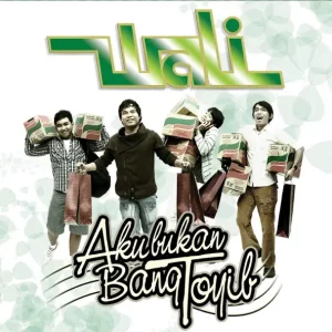 Wali – Aku Bukan Bang Toyib