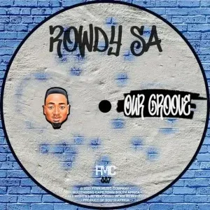 Rowdy SA - Our Groove