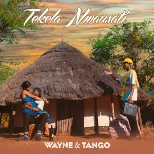 Wayne & Tango - Tekela Nwansati