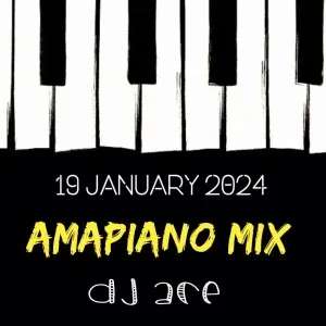 DJ Ace - 19 January 2024 (Amapiano Mix)