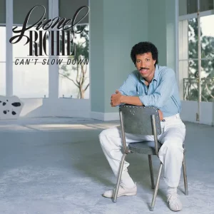 Lionel Richie – Can't Slow Down[