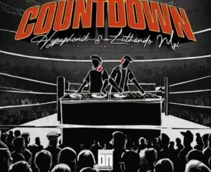 Hypaphonik & Luthando Mzi – Countdown