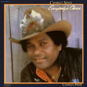 Charley Pride – Everybody's Choice