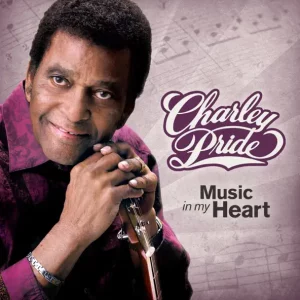 Charley Pride – Music in My Heart