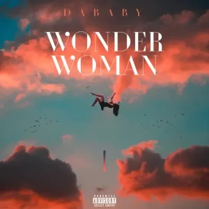 DaBaby - WONDER WOMAN