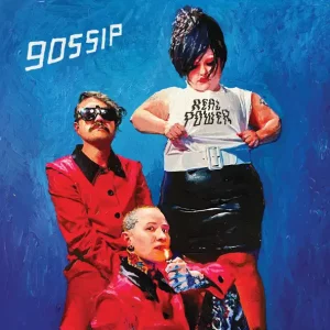 Gossip – Real Power