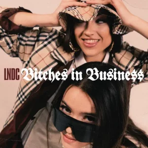 Las Ninyas del Corro – BITCHES IN BUSINESS