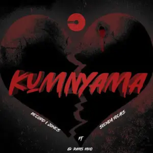 Record L Jones – Kumnyama Ft. Slenda Vocals & Rams Moo