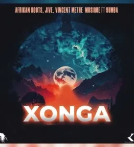 Afrikan Roots – Xonga Original Mix ft Dj Jive and Vincent Methe Musique