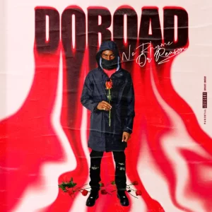 DOROAD - NO RHYME OR REASON