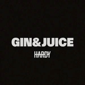 HARDY - Gin & Juice