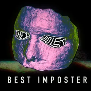 Hey Violet - Best Imposter