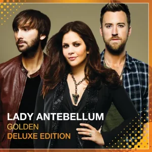 Lady A – Golden (Deluxe Edition)