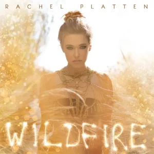 Rachel Platten – Wildfire