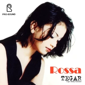 Rossa – Tegar