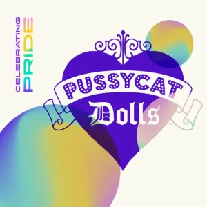 THE PUSSYCAT DOLLS - CELEBRATING PRIDE_ THE PUSSYCAT DOLLS